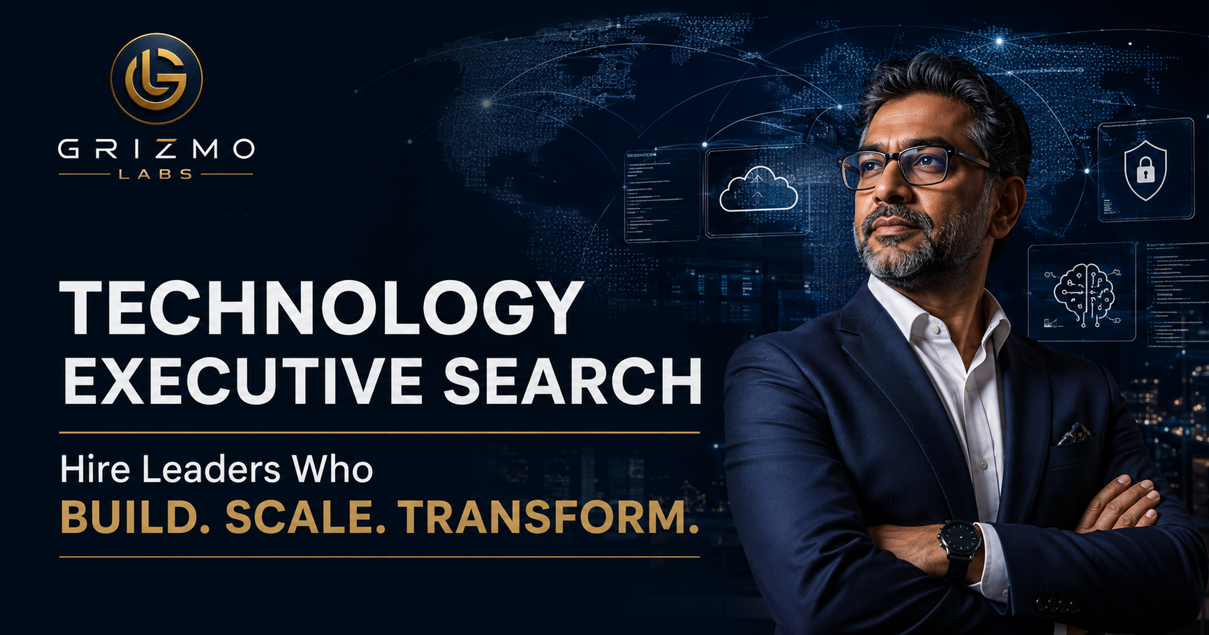Technology Executive Search for hiring CTOs, VPs of Engineering and technology leaders by Grizmo Labs